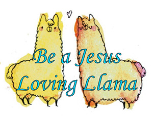 Be a Jesus Loving Llama